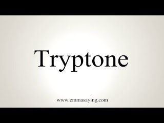 How To Say Tryptone [upl. by Honor]