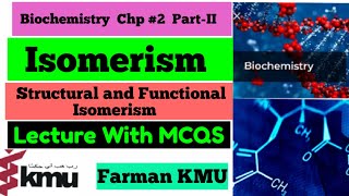 IsomerismOrganic Chemistry Part2  Structural and Functional Group Isomerism  Biochemistry Chp2 [upl. by Hadeehuat]