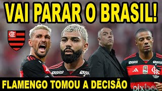 AO VIVO FLAMENGO TOMA DECISÃƒO l VAI PARAR O BRASIL l SITUAÃ‡ÃƒO DE GABIGOL NO FLAMENGO [upl. by Deeanne]