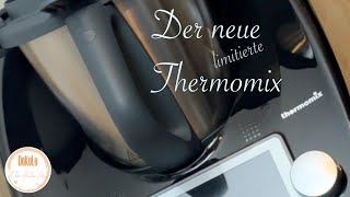 Der Thermomix 2023  Limited Edition ein Traum in schwarz [upl. by Aihcrop359]