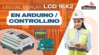 Uso del Display LCD 16x2 en Arduino  Controllino [upl. by Cruickshank]