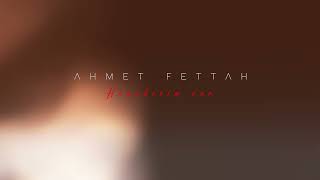 Ahmet Fettah  Hayallerim var [upl. by Falito343]