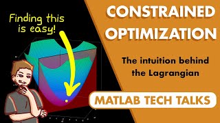 Constrained Optimization Intuition behind the Lagrangian [upl. by Ellebasi]