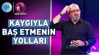 Endişe ve Kaygıyla Baş Etmenin Yolları ProfDrSinanCananileAcikBeyin [upl. by Amoeji]