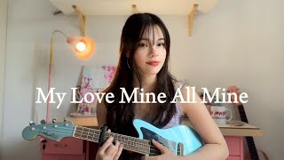 my love mine all mine by mitski cover [upl. by Leatri]