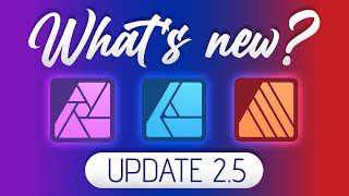 Whats New in Affinity Software 25 May 2024 Update Explained [upl. by Rexanne]