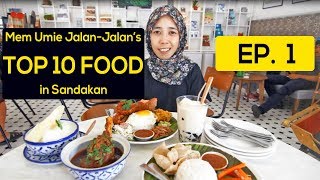 Mem Umie JalanJalans Top 10 Food in Sandakan [upl. by Yldarb]