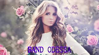 💋💖💕ОТ ЗАРИ ДО ЗАРИ  BAND ODESSA [upl. by Nakre899]