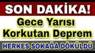 Sondakika Deprem Oldu GECE VAKTİ O İllerimizde Şiddetli Deprem [upl. by Ecinuahs352]