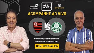 FLAMENGO 1 x 1 PALMEIRAS  Campeonato Brasileiro  22ª Rodada  11082024  AO VIVO [upl. by Nedi]