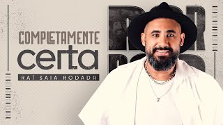 Raí Saia Rodada  Completamente Certa Clipe Oficial [upl. by Ahcsim738]