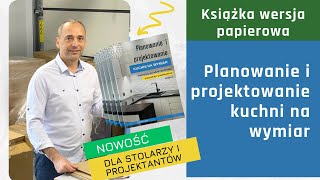 Książka quotPlanowanie i projektowanie kuchni na wymiarquot [upl. by Neiht]