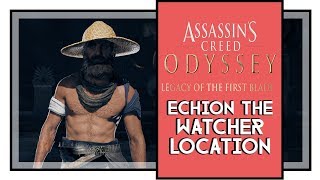 Assassins Creed Odyssey Legacy of the First Blade Echion the Watcher Cultist Location [upl. by Arber]