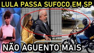 LULA E JANJA PASSA SUFOCO EM SÃO PAULO ATÉ MOTOBOY DEBOCHA [upl. by Neehahs]