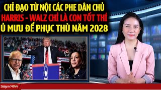 TIN TÌNH BÁO từ Đảng Dân chủ chỉ đạo Kamala Harris amp Tim Walz ra thí mạng hòng ủ mưu phục thù [upl. by Aleafar]