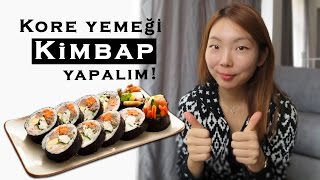 Kore yemeği 2  Kimbap yapalım [upl. by Annaigroeg]