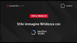 La nuova scheda Nitidezza in Keyshot Studio 2024 [upl. by Chadwick]