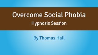 Overcome Social Phobia  Hypnosis Session  By Minds in Unison [upl. by Meesaw]