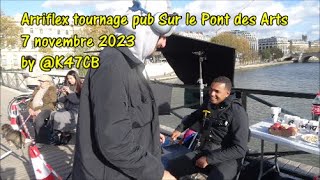 108 Arriflex tournage pub Sur le Pont des Arts 7 novembre 2023 by K47CB [upl. by Neenaj]