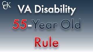 VA Disability 55 Year Old Rule [upl. by Naga]