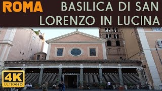 ROMA  Basilica di San Lorenzo in Lucina [upl. by Nnaegroeg]