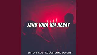 Janu vina km revay [upl. by Nitreb901]