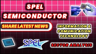 Spel Semiconductor Share Latest News  Best Semiconductor stock  STOCKS FOR TOMORROW [upl. by Ellennej]