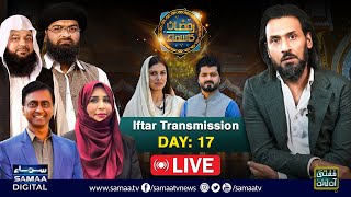 🔴 Sahil Adeem  Ramzan Ka SAMAA  LIVE Iftar Transmission 2024  Day 17  SAMAA TV [upl. by Nilats732]