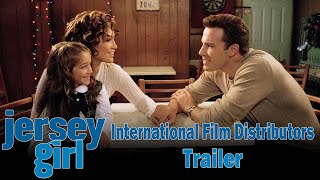 Kevin Smiths Jersey Girl International Distributors Trailer [upl. by Gosser420]