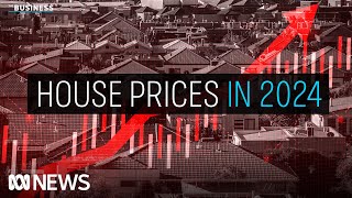 What will happen to house prices in 2024  The Business  ABC News [upl. by Wehner]