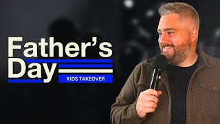 Fathers Day — CR Kids Takeover — Ps Reuben Porter [upl. by Quintilla]