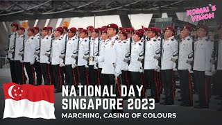 NDP 2023 National Day Singapore Soldiers Marching Casing amp Uncasing of State amp Regimental Colours [upl. by Nye466]