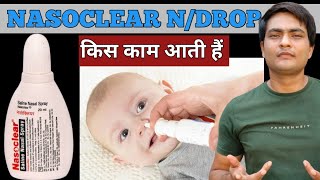 nasoclear saline nasal spray uses  nasoclear drops for baby  nasoclear nasal drops [upl. by Ottillia161]