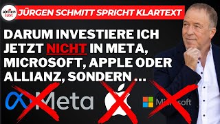 Börsenexperte Darum investiere ich jetzt NICHT in Aktien wie Meta Microsoft Apple oder Allianz [upl. by Kolva]