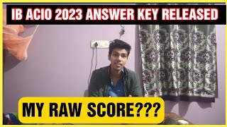 IB ACIO 2023 ANSWER KEY RELEASED  MY RAW SCORE  ibacio2023 ibacio answerkey [upl. by Ueik571]