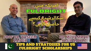 Successful Pakistani Fulbright Scholar  Tips for Winning US Scholarships [upl. by Gisela]