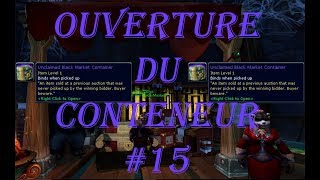 Légion  Ouverture de conteneur du marché noir non réclamé 15 [upl. by Tyree]