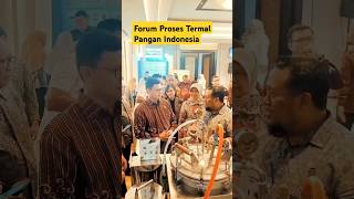 Forum Proses Termal Pangan Indonesia retort termal bpom shorts [upl. by Lunetta]