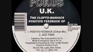 The Cleptomaniacs  Positive Feedback Climax Mix [upl. by Derzon]