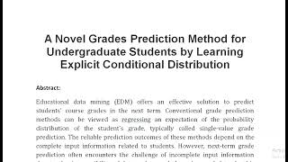 A Novel Grades Prediction Method for Undergraduate Students by Learning Explicit Conditional Distrib [upl. by Hareehat]