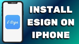 How To Install Esign On Iphone Easy Guide [upl. by Aural]