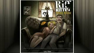 Riff Kitten amp Lazy Elias  Third Wheel [upl. by Anerys]