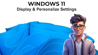 4K  Mastering Windows 11 Personalization Unleash Your Creativity With Display And Personalize [upl. by Nosilla]