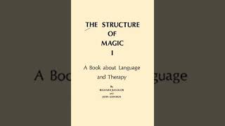 The Structure of Magicquot by Richard Bandler and John Grinder A brief review [upl. by Aihsyn]