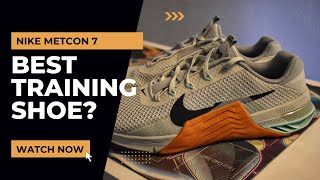 Nike Metcon 7 Review [upl. by Mukul]