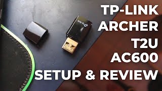 TPLink Archer T2U AC600 Wireless WiFi USB Adapter Setup amp Review [upl. by Kneeland]