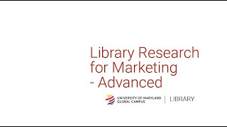 Library Research for Marketing  Advanced [upl. by Ennovoj]