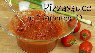 Pizzasauce selber machen in 2 Minuten  Grundrezept Tomatensoße für Pizza  Pizzasoße vegan DIY [upl. by Einnhoj]