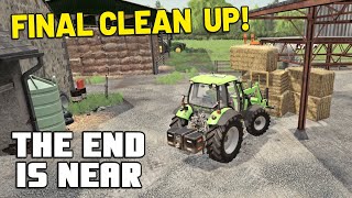 FINAL CLEAN UP THE END IS NEAR  Chellington Farm FS19  Episode 34 [upl. by Tunnell144]