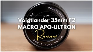 Voigtlanders HybridMacroStreet Lens for Fujifilm XMount  35mm F2 MACRO APOULTRON [upl. by Elenaj300]